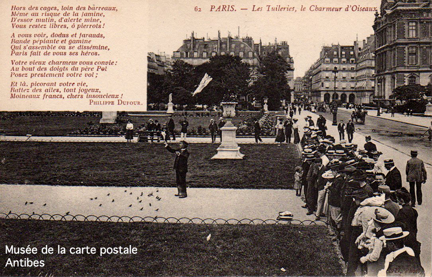 Carte postale représentant le charmeur d'oiseaux aux Tuileries, à Paris, accompagnée d'un poème de Philippe DUFOUR, aurait pu devenir de bons points d'écoliers.